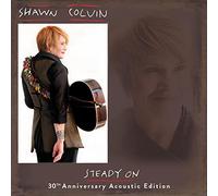 Shawn Colvin - Steady On (30th Anniversary Acoustic Edition) [Vinilo]