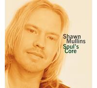 Shawn Mullins - Soul's Core [Vinilo]