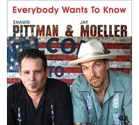 Shawn Pittman & Jay Moeller - Everybody Wants to Know [Vinilo]