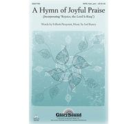 Shawnee Press A Hymn of Joyful Praise SATB WITH FLUTE (OR C-INST) composed by Joel Raney