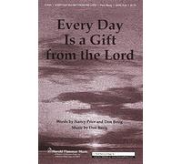 Shawnee Press Every Day Is a Gift from the Lord SATB WITH FLUTE (OR C-INST) composed by Don Besig