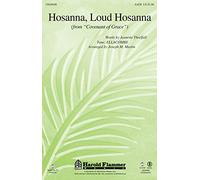 Shawnee Press Hosanna, Loud Hosanna (from Covenant of Grace) SATB arranged by Joseph M. Martin