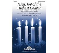 Shawnee Press Jesus, Joy of the Highest Heaven (The Children's Carol) SATB AND OBOE arranged by James Koerts