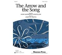 Shawnee Press The Arrow and the Song TTBB composed by Joseph M. Martin