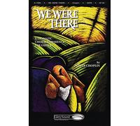 Shawnee Press We Were There SATB arranged by Stan Pethel