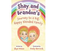 Shay and Brandon's Journey to a big happy blended family