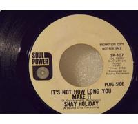 SHAY HOLIDAY - it's not how long you make it / fight fire with fire 45 rpm single