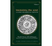 Shaykh Nazim, Adil Al-Haqqan Liberating the Sou (Tapa blanda) (Importación USA)