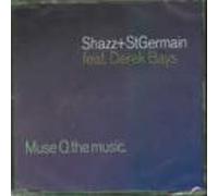 Shazz & St Germain - Muse to the Music