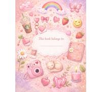 She Believed in Herself: A Cute Self-Care Journal for Girls