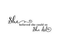 She Believed She Could So She Did - Adhesivo de pared inspirador, pegatinas de pared motivacionales de vinilo, fácil de despegar y pegar, arte motivacional para decoración del hogar de sala de estar