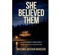 SHE BELIEVED THEM
