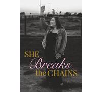 She Breaks the Chains