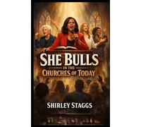 She Bulls in the Churches of Today