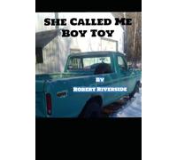 She Called Me Boy Toy