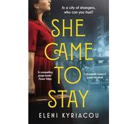 She Came to Stay: The debut novel from the author of THE UNSPEAKABLE ACTS OF ZINA PAVLOU, a BBC2 Between the Covers pick