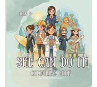 SHE CAN DO IT!: Kids colouring book