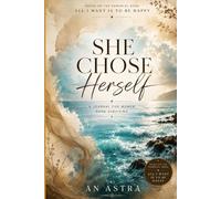 She Chose Herself: A Guided Journal for Women Done Surviving: For the woman who has been strong for everyone except herself.