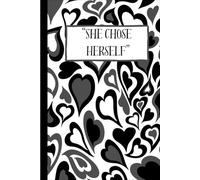 She Chose Herself: A Self-Love Notebook for Growth, Healing, and Reflection