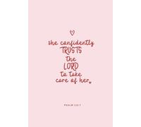 She Confidently Trusts the Lord to Take Care of Her Notebook: Bible Verse Notebook
