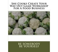 She Cooks Create Your Way Out Game Workshop For A Food Business