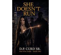 She Doesn't Run (The Vital Dark)