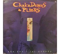 She Dont Let Nobody - Chaka Demus And Pliers 12"