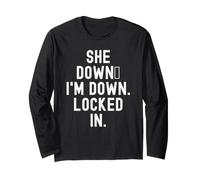 She Down im Down Locked in Motivational Hombres Mujeres Manga Larga