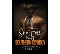 She Fell For A Southern Cowboy: A Country Novella