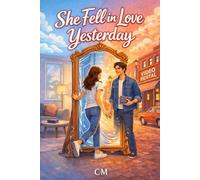 She fell in love yesterday