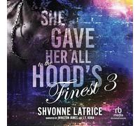 She Gave Her All to the Hood's Finest #3