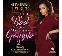 She Got it Bad for a Heartless Gangsta 2 (The She Got It Bad for a Heartless Gangsta Series)