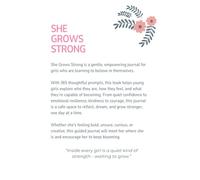 She Grows Strong: A year of prompts to grow strength, courage & kindness