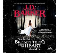She Has a Broken Thing Where Her Heart Should Be