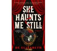 She Haunts Me Still (ebook)