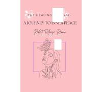 She Heals Journal: A Journey to Inner Peace