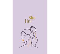 She/Her Journal & Quotes: Inspirational Quotes by INCREDIBLE Women Through Out History for Guided Journaling