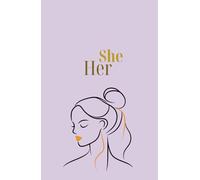 She/Her Journal & Quotes: Inspirational Quotes by INCREDIBLE Women Through Out History for Guided Journaling