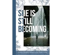 She is Becoming: Scripture Journal for Strength & Stillness for the Woman of Faith