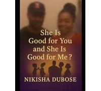 She is good for you and she is good for me? (Testimony Chronicles; Legacy in ink)
