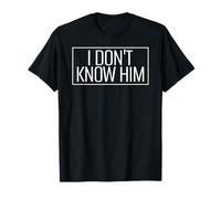 She Is My Soulmate I Don't Know Him II Camiseta