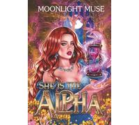 She Is The Alpha (The Power of Three)