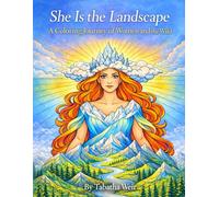 She Is the Landscape: A Coloring Journey of Women and the Wild