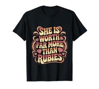 She Is Worth Far More Than Rubies Mujeres cristianas - Camiseta