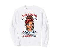 She Loves Jesus and America Too 4th of July Messy Bun USA Sudadera