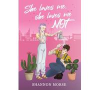 She Loves Me, She Loves Me, NOT!