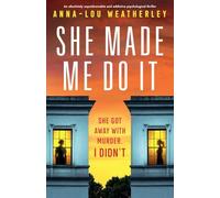 She Made Me Do It: An absolutely unputdownable and addictive psychological thriller: 9 (Detective Dan Riley)