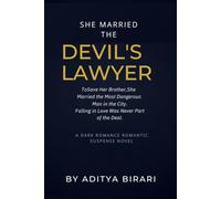 SHE MARRIED THE DEVIL'S LAWYER: To Save Her Brother, She Married the Most Dangerous Man in the City. Falling in Love Was Never Part of the Deal.