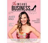 She Means Business Magazine: The Premier National Magazine for America’s Best Women Entrepreneurs
