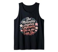 She Motivates Inspires Empowers She Is Me I Am She - Camiseta sin Mangas